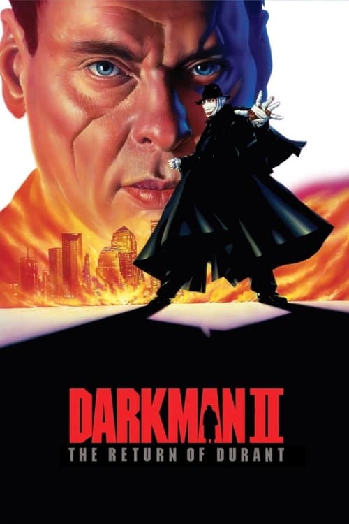 دانلود فیلم Darkman II: The Return of Durant – مرد تاریکی ۲: بازگشت دورانت