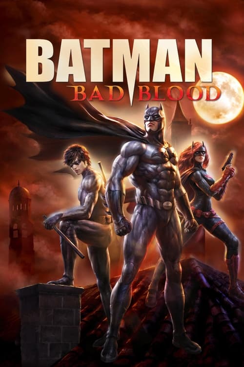 دانلود فیلم Batman: Bad Blood – ا بتمن کینه جو