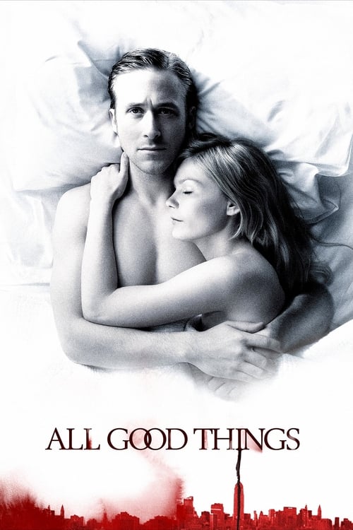 دانلود فیلم All Good Things – تمام چیزهای خوب