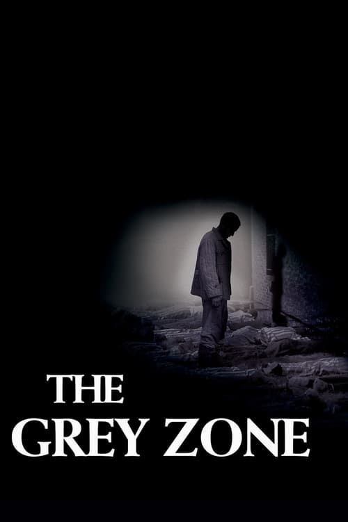 دانلود فیلم The Grey Zone – منطقه خاکستری