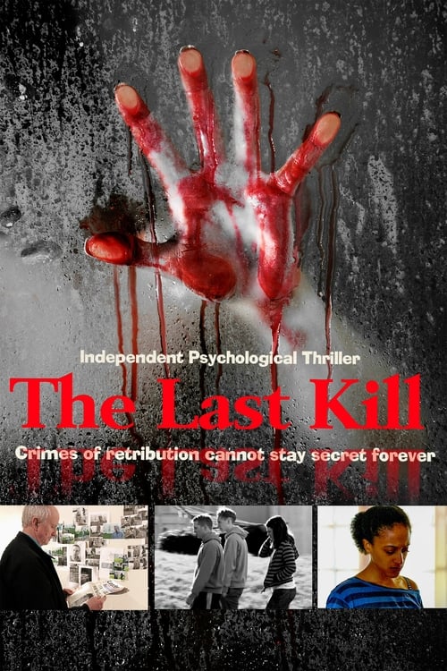 دانلود فیلم The Last Kill – اخرین کشتن