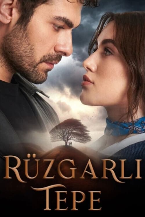 دانلود سریال Ruzgarli Tepe – نسیم تپه