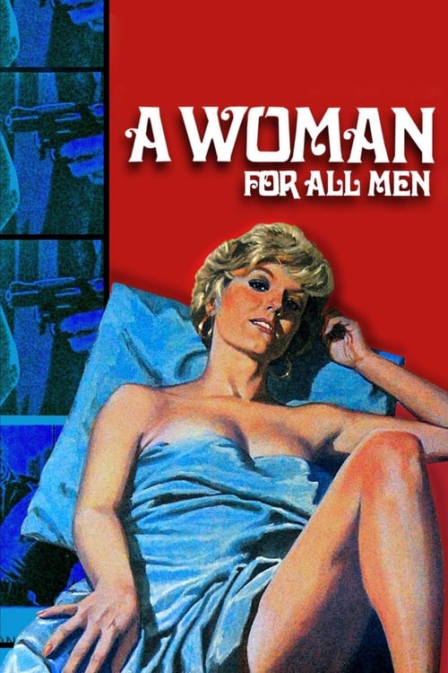 دانلود فیلم A Woman for All Men