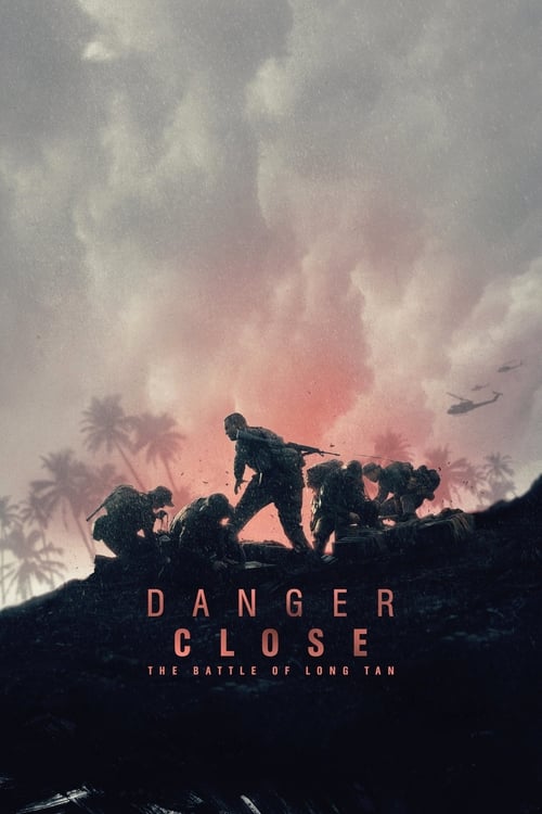 دانلود فیلم Danger Close خطر نزدیک است