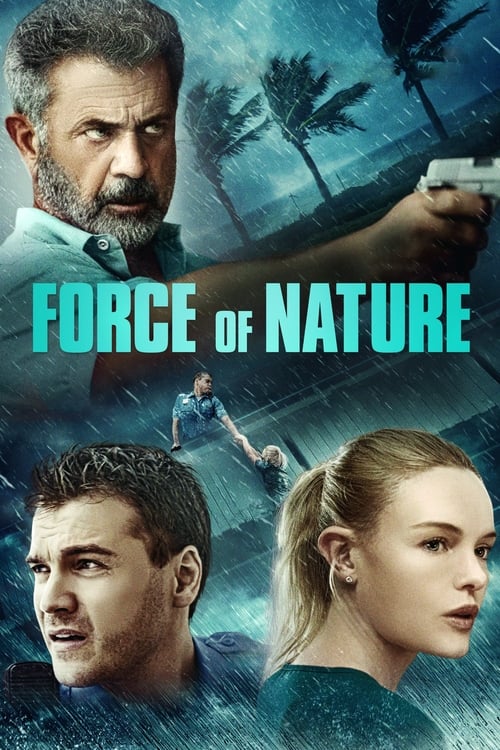 دانلود فیلم Force of Nature نیروی طبیعت